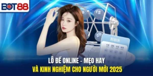 Lô Đề Online - Mẹo Hay Và Kinh Nghiệm Cho Người Mới 2025